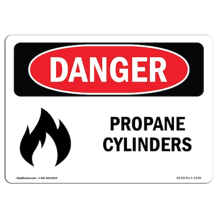 Signmission Safety Sign, OSHA Danger, 10" Height, 14" Width, Aluminum, Propane Cylinders, Landscape OS-DS-A-1014-L-1538